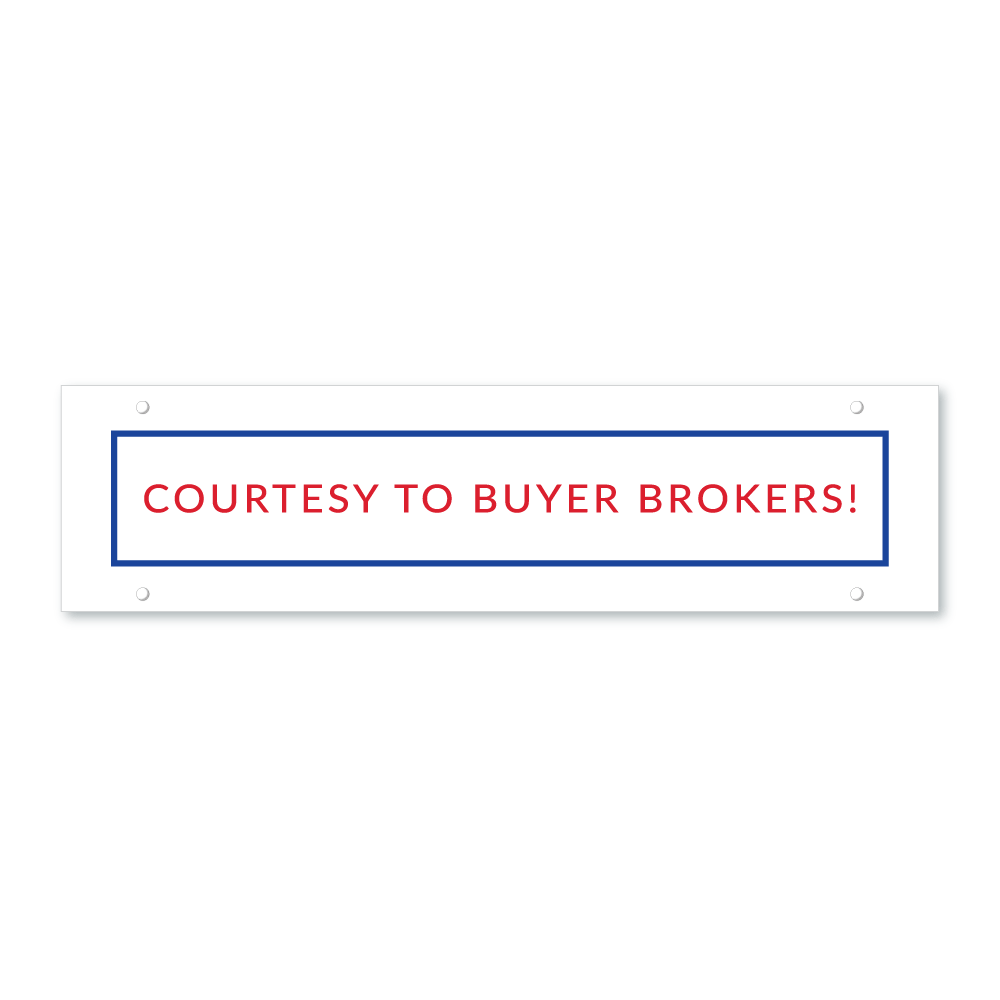Courtesy to Buyer Brokers - Brokerage Branded - All Things Real Estate