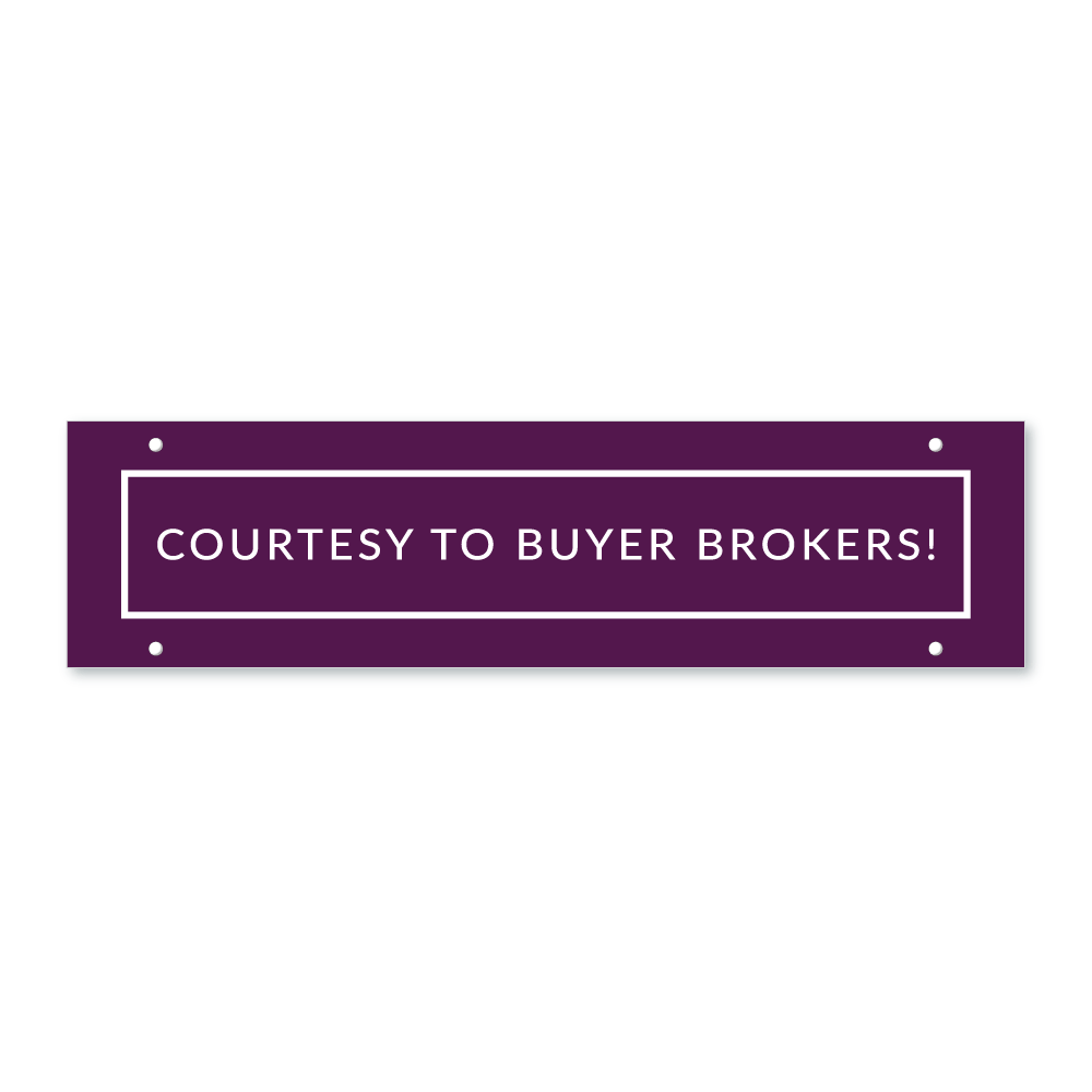 Courtesy to Buyer Brokers - Brokerage Branded - All Things Real Estate