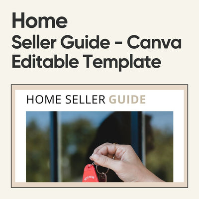 Home Seller Guide - Canva Editable Template - Canva Templates - All Things Real Estate