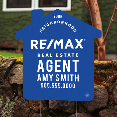Re/Max - Personalized Neighborhood Agent House - Shaped Sign - All Things Real Estate