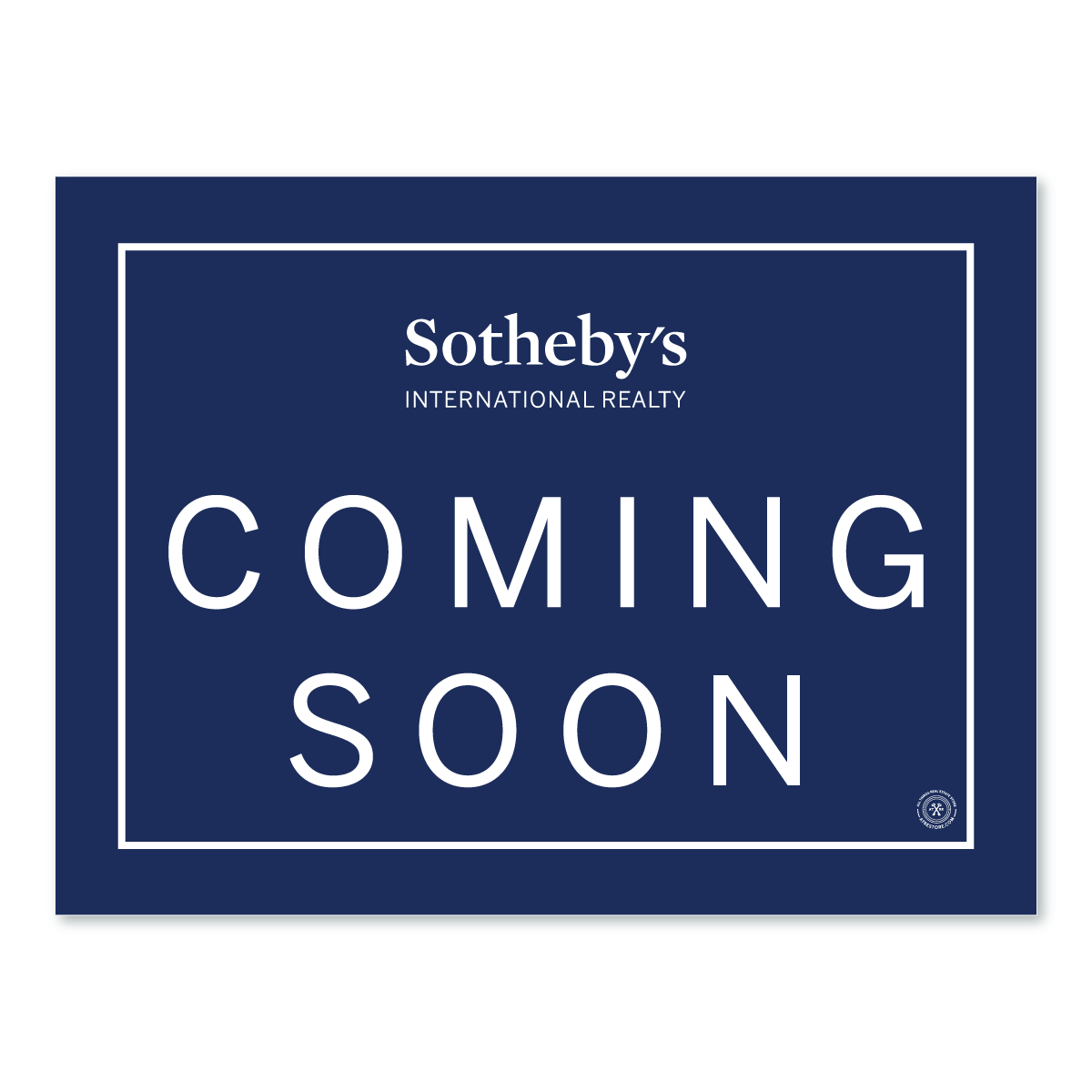 Sotheby's Coming Soon - Minimal - Yard Sign - All Things Real Estate