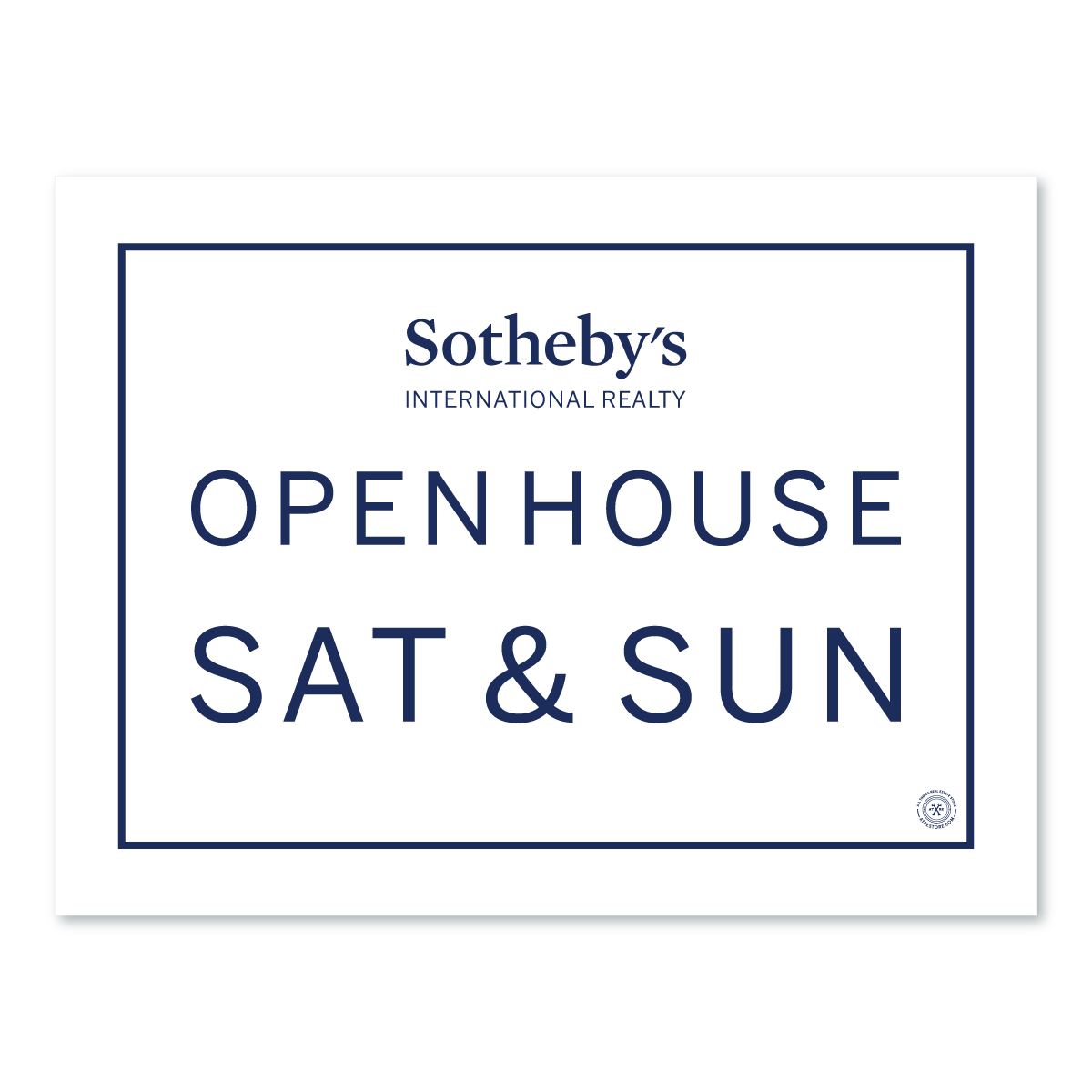 Sotheby's Open House SAT & SUN Minimal - Yard Sign - All Things Real Estate