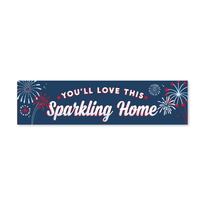 You'll Love This Sparkling Home - 6x24 Sign Rider and Directional - All Things Real Estate